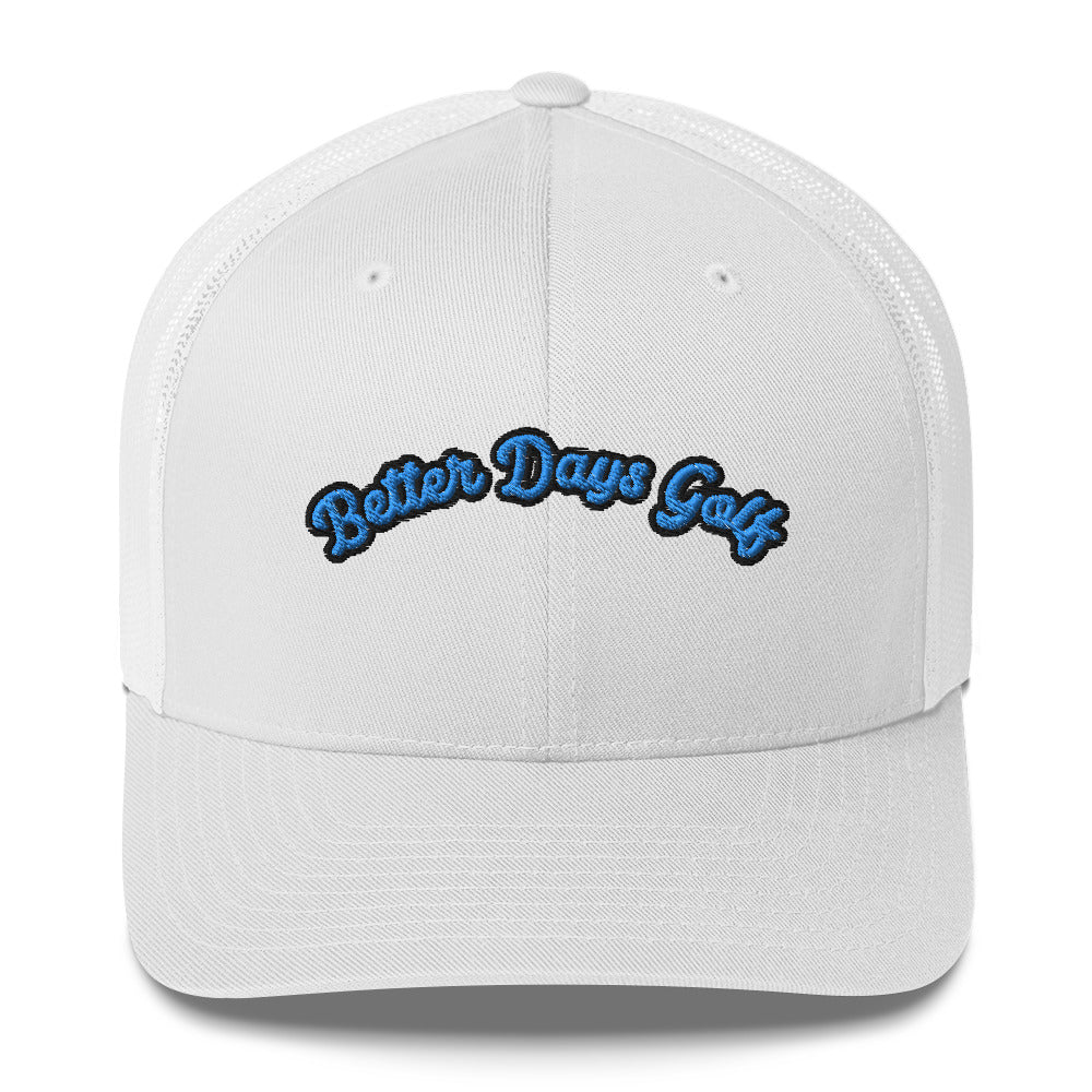 Original Better Days Trucker Hat - Better Days Company Long Island: Roller Hockey & Golf Lifestyle Wear